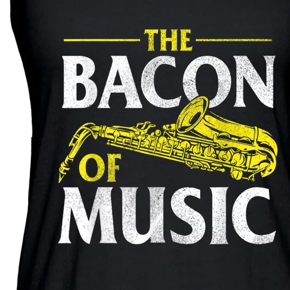 The Bacon Of Music Saxophone Player Saxophonist Jazz Ladies Essential Flowy Tank