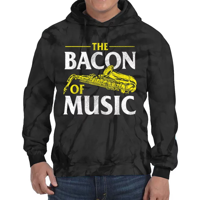 The Bacon Of Music Saxophone Player Saxophonist Jazz Tie Dye Hoodie