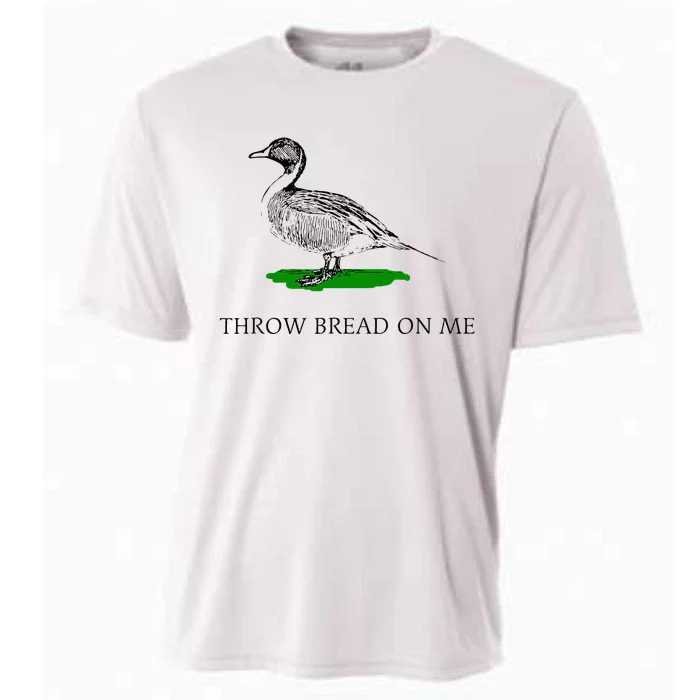 Throw Bread On Me Funny Duck Apparel Cooling Performance Crew T-Shirt