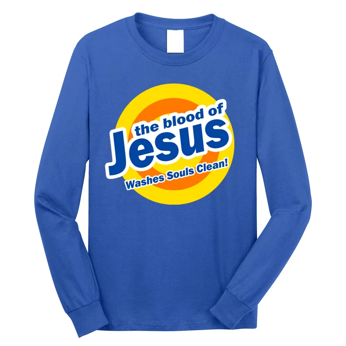 The Blood Of Jesus Washes Souls Clean Long Sleeve Shirt