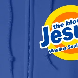 The Blood Of Jesus Washes Souls Clean Full Zip Hoodie