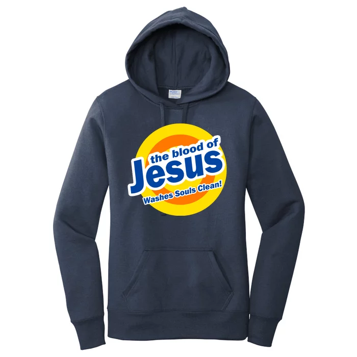 The Blood Of Jesus Washes Souls Clean Women's Pullover Hoodie