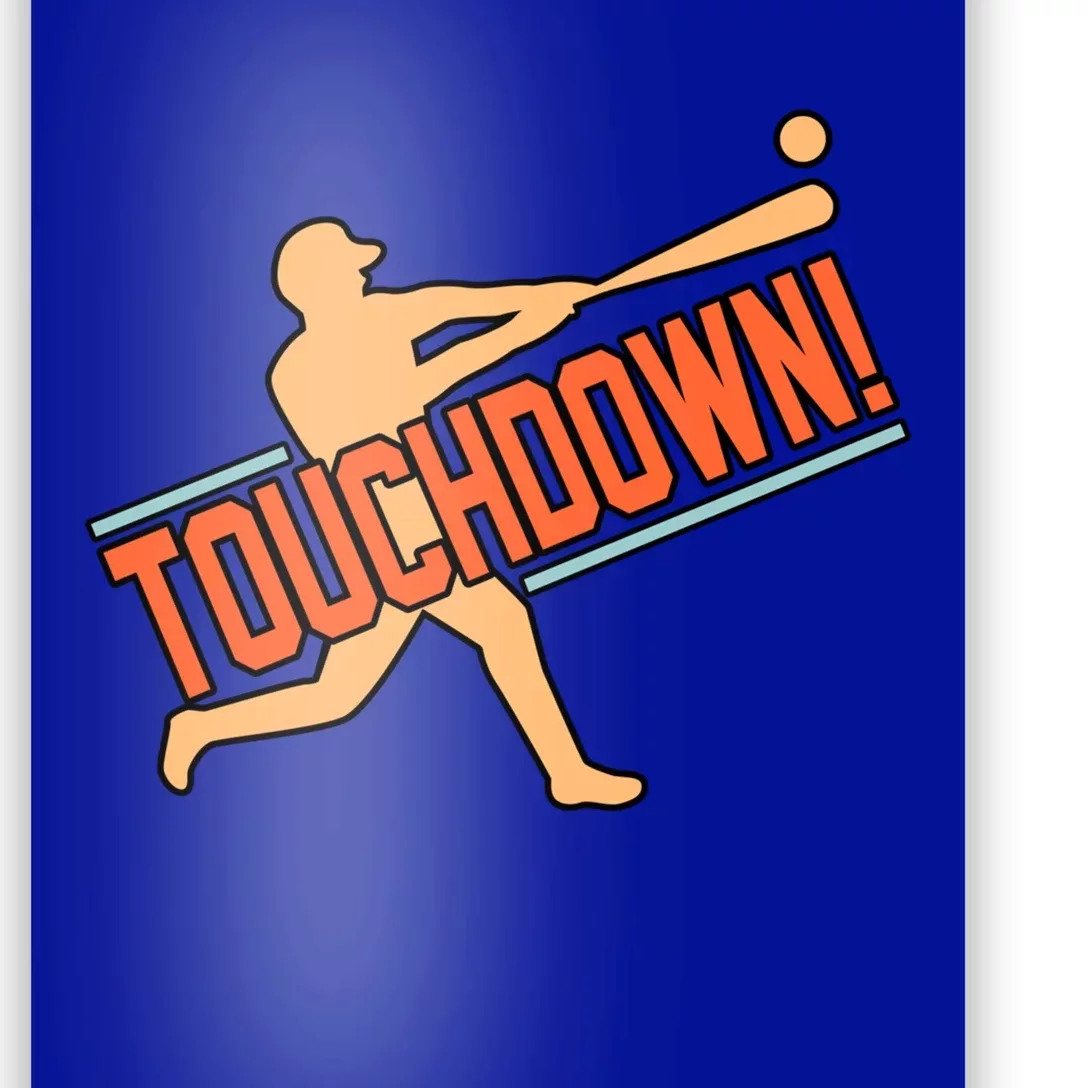 Touchdown Baseball Player Sports Lover Coach Graphic Gift Poster