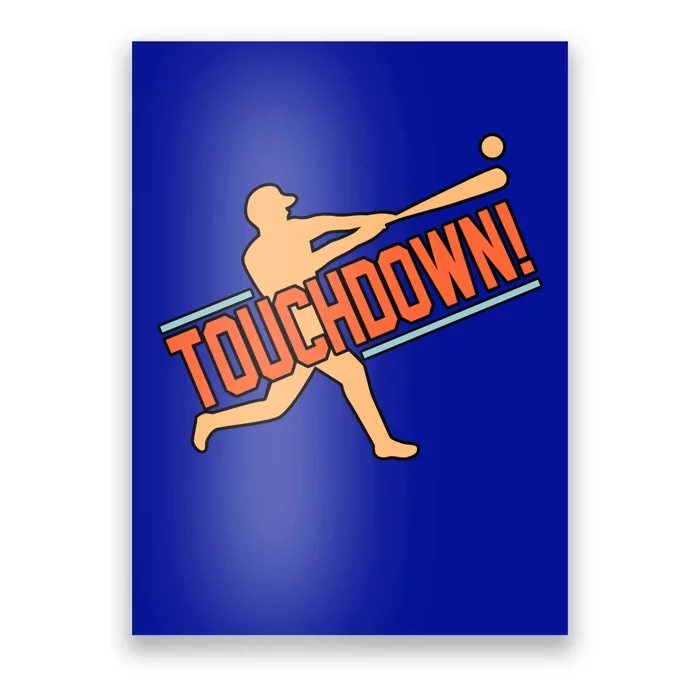 Touchdown Baseball Player Sports Lover Coach Graphic Gift Poster