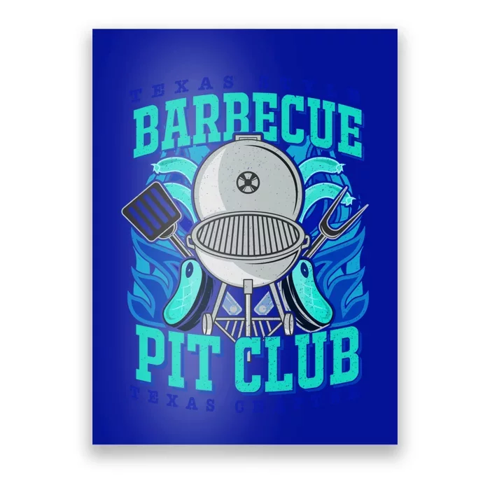 Texas Bbq Pit Club Griller Pitmaster Barbecue Lover Gift Poster