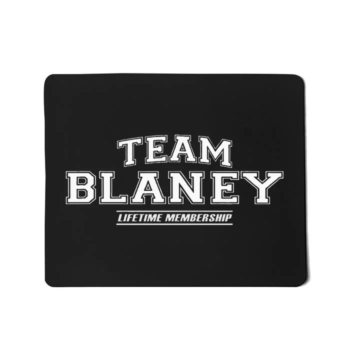 Team Blaney Proud Family Surname Last Name Gift Mousepad