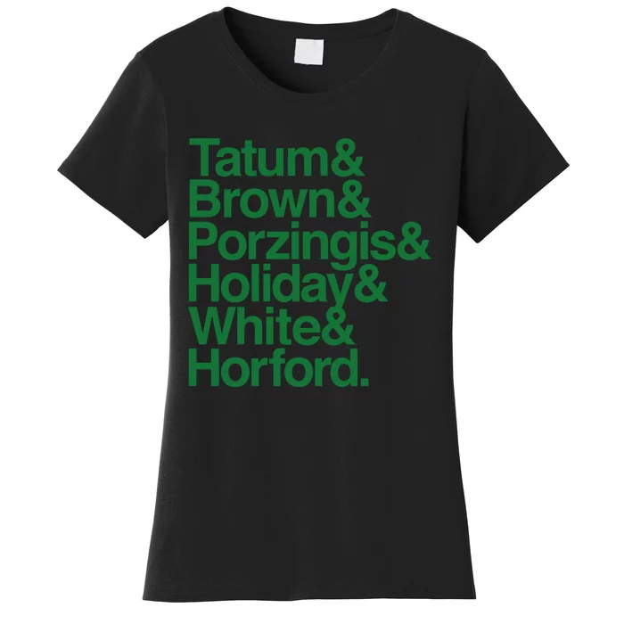 Tatum & Brown & Porzingis & Holiday & White & Horford Women's T-Shirt