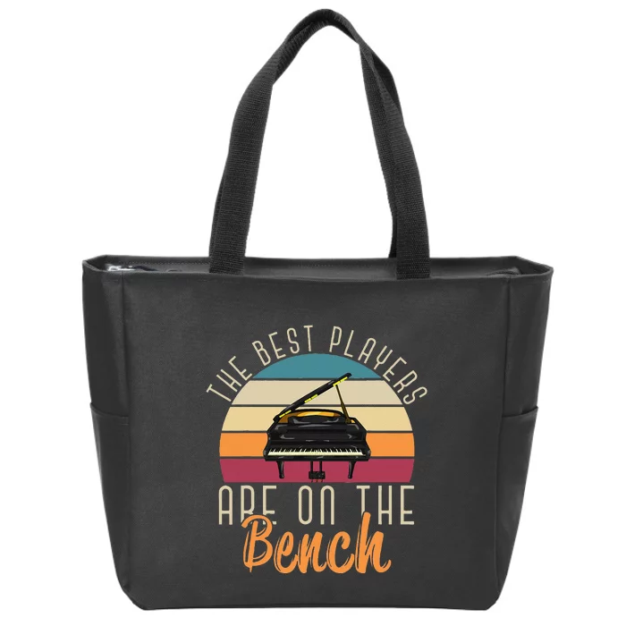 The Best Players Are On The Bench Funny Pianist Retro Piano Zip Tote Bag