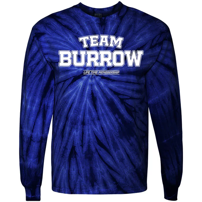 Team Burrow Proud Family Surname, Last Name Team Burrow Tie-Dye Long Sleeve Shirt