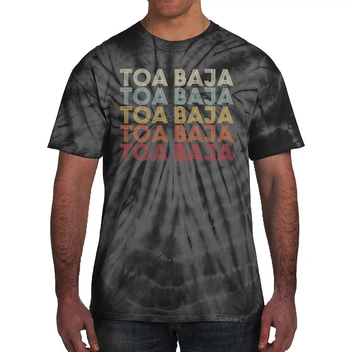 Toa Baja Puerto Rico Toa Baja Pr Vintage Text Tie-Dye T-Shirt