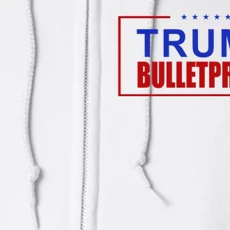 Trump Bulletproof Pro Trump America Full Zip Hoodie