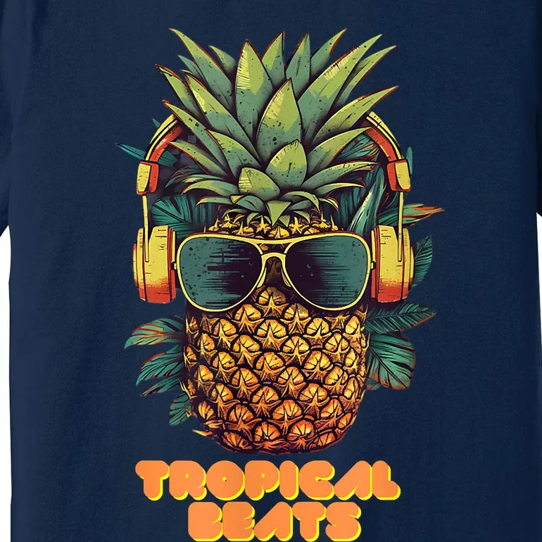 Tropical Beats Pineapple DJ Fun And Unique Graphic Premium T-Shirt