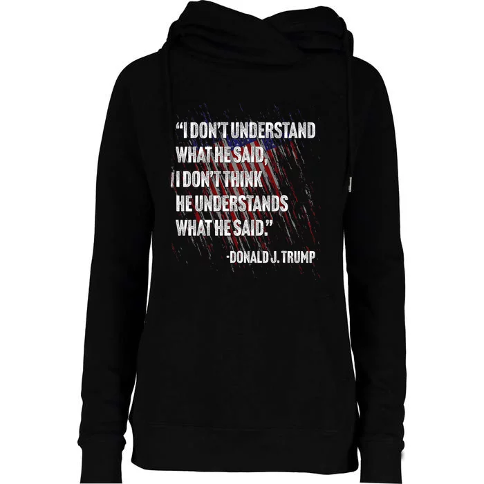 Trump Biden Presidential Debate 2024 Funny Quote Womens Funnel Neck Pullover Hood