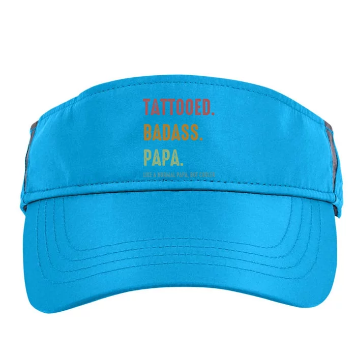 Tattooed Badass Papa Inked FatherS Day Present Adult Drive Performance Visor