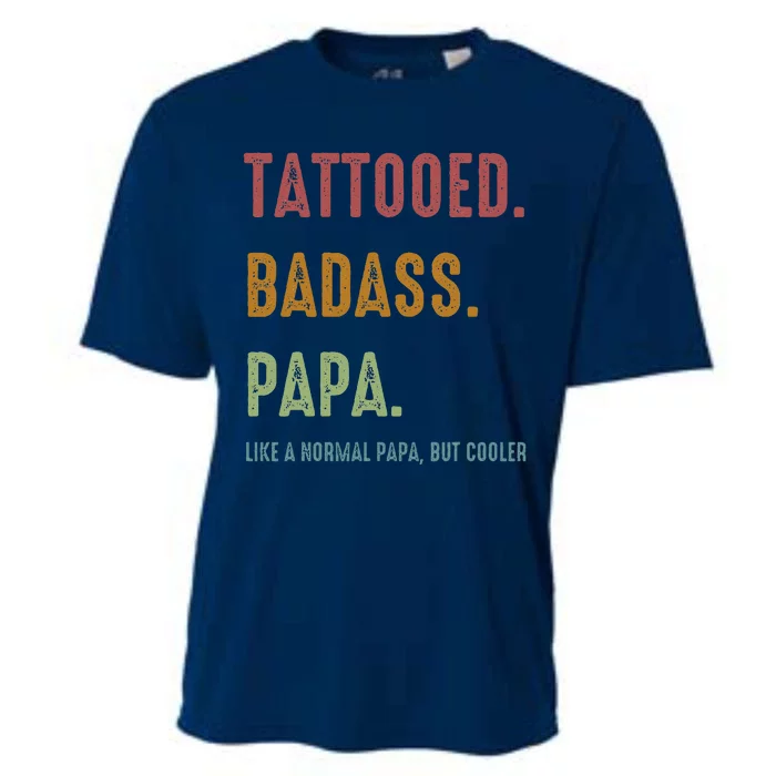 Tattooed Badass Papa Inked FatherS Day Present Cooling Performance Crew T-Shirt