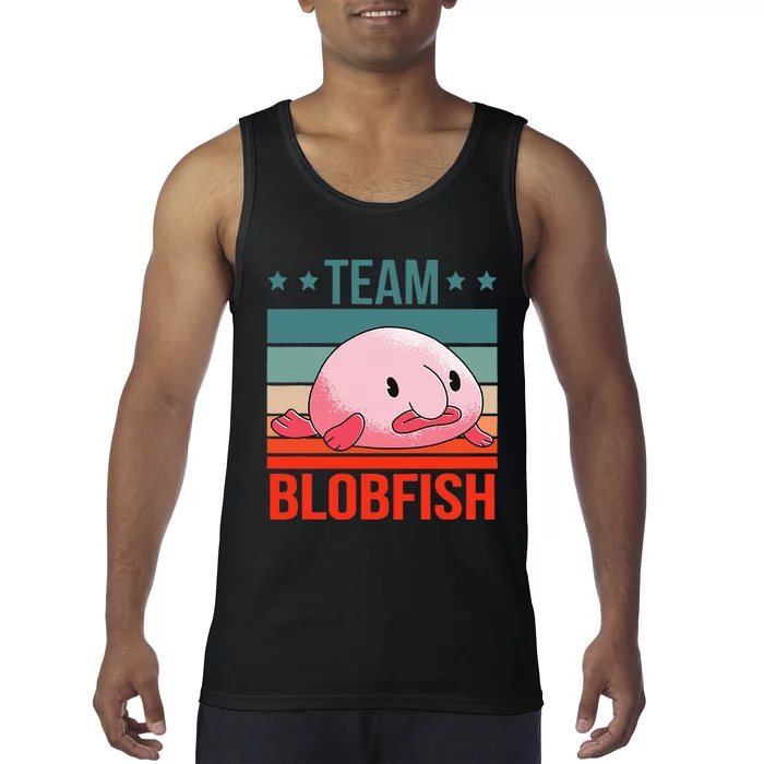 Team Blobfish Quote Deep Sea Fish Blobfish Tank Top