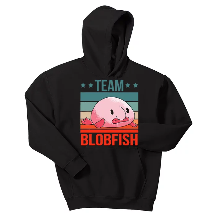 Team Blobfish Quote Deep Sea Fish Blobfish Kids Hoodie