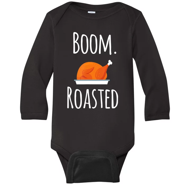 Thanksgiving Boom Roasted Turkey Baby Long Sleeve Bodysuit