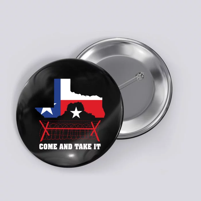 Texas Border Razor Wire Come And Take It Texas Flag Button