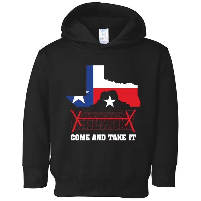 Texas Border Razor Wire Come And Take It Texas Flag Toddler Hoodie