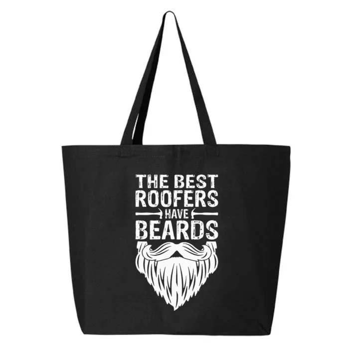 The Best Roofers Have Beards Roofing For MM 25L Jumbo Tote