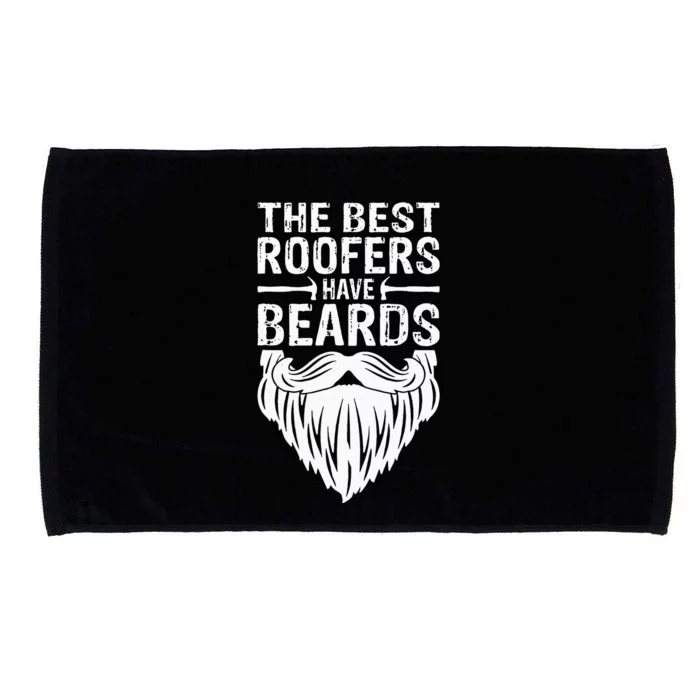 The Best Roofers Have Beards Roofing For MM Microfiber Hand Towel