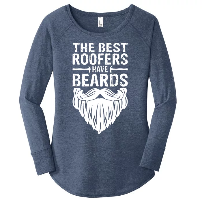 The Best Roofers Have Beards Roofing For Men MM Women's Perfect Tri Tunic Long Sleeve Shirt