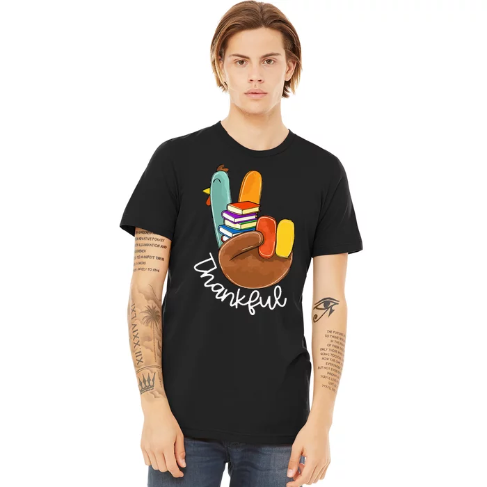 Thankful Books Reader Teacher Turkey Peace Sign Thanksgiving Premium T-Shirt