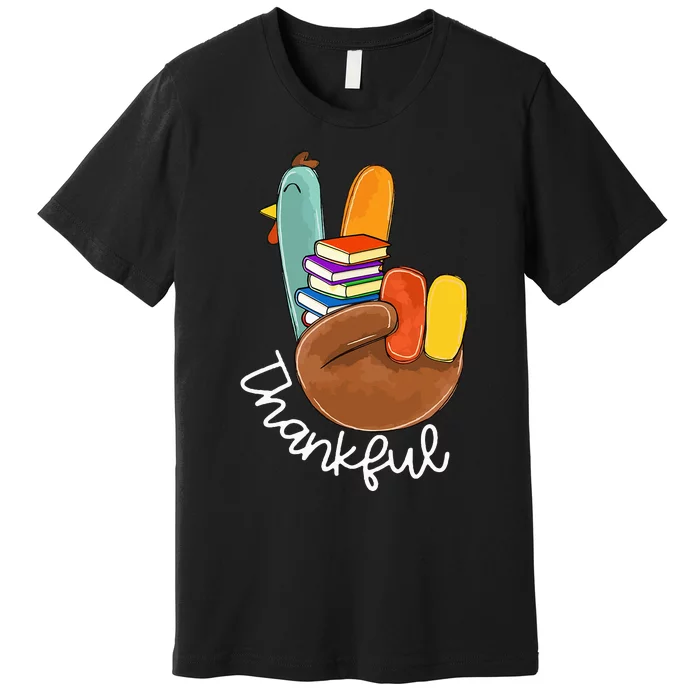 Thankful Books Reader Teacher Turkey Peace Sign Thanksgiving Premium T-Shirt