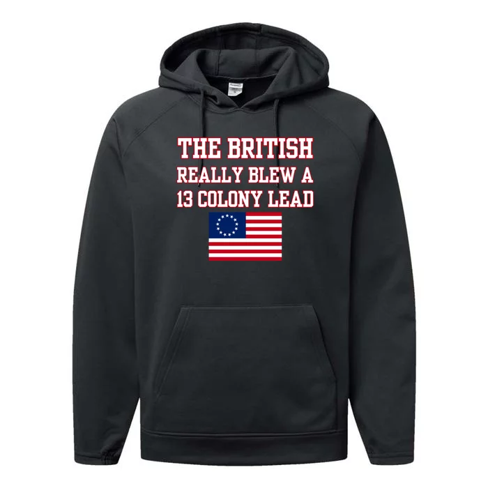 The British Really Blew A Thirteen Colony Lead Performance Fleece Hoodie