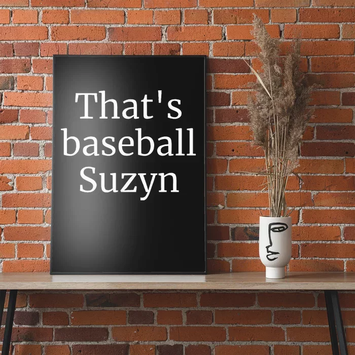 ThatS Baseball Suzyn New York Poster