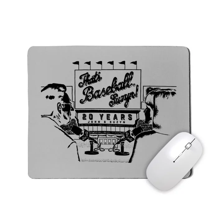 ThatS Baseball Suzyn Mousepad