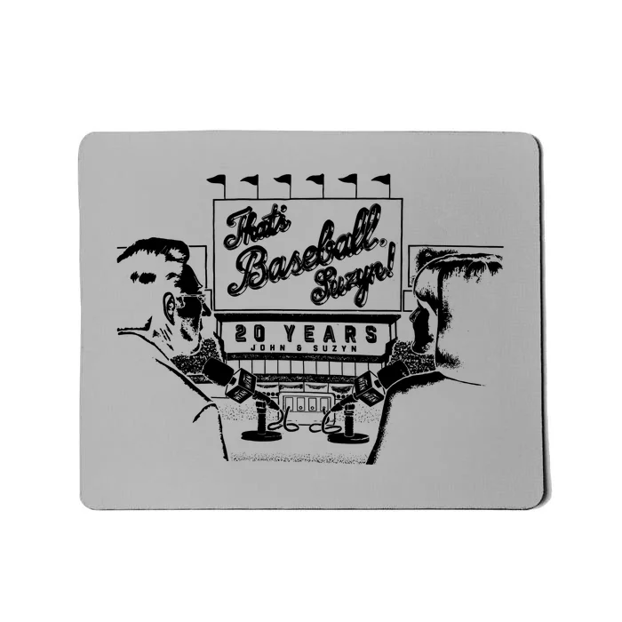 ThatS Baseball Suzyn Mousepad