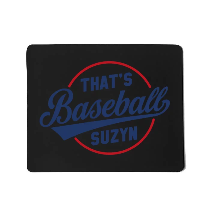 That&X27;S Baseball Suzyn Mousepad