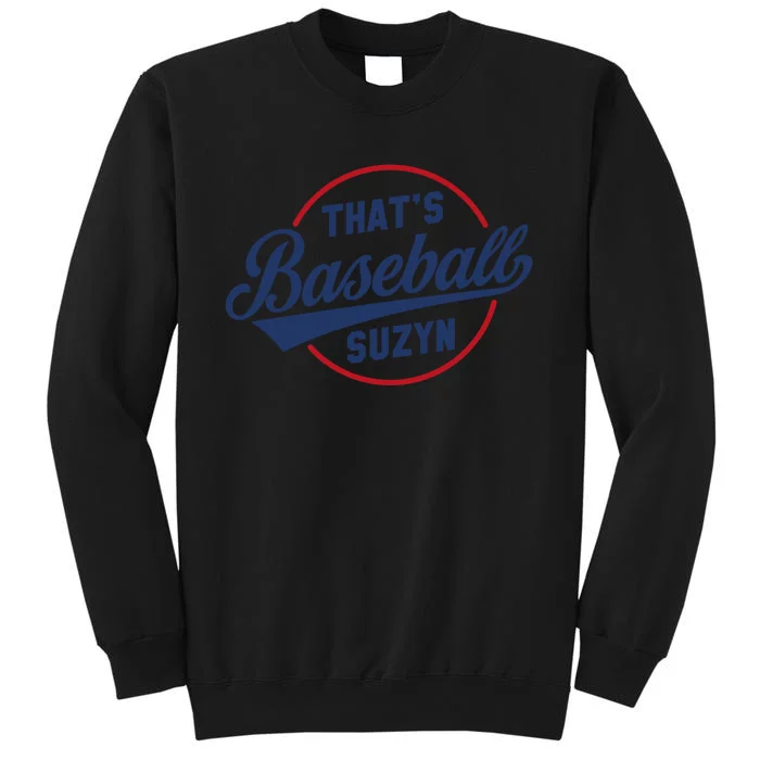 That&X27;S Baseball Suzyn Tall Sweatshirt