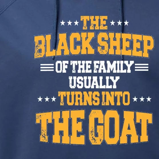 The Black S.H.E.E.P Of The Family Usually Turns Into The Goat Performance Fleece Hoodie