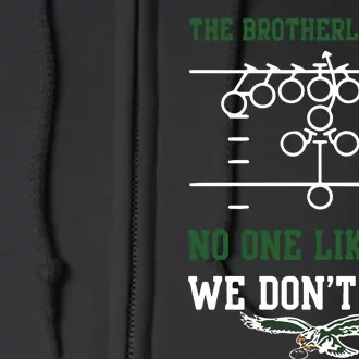 The Brotherly Shove No One Likes Us We Dont Care Eagles Full Zip Hoodie