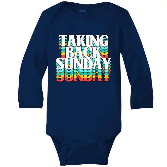 Taking Back Sunday Funny Baby Long Sleeve Bodysuit