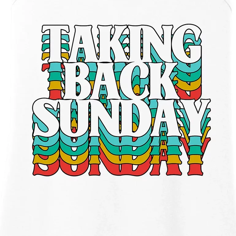 Taking Back Sunday Weekend Funny Retro Ladies Essential Tank