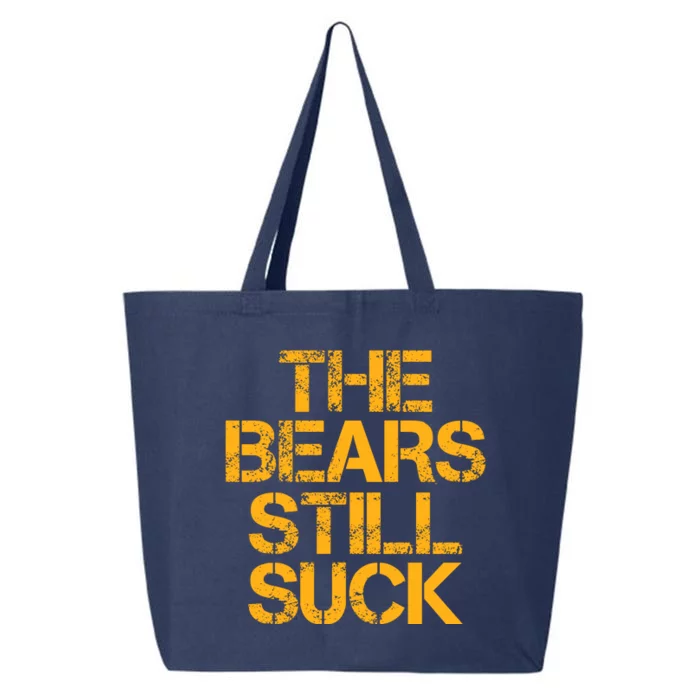 The Bears Still Suck Green Bay 25L Jumbo Tote