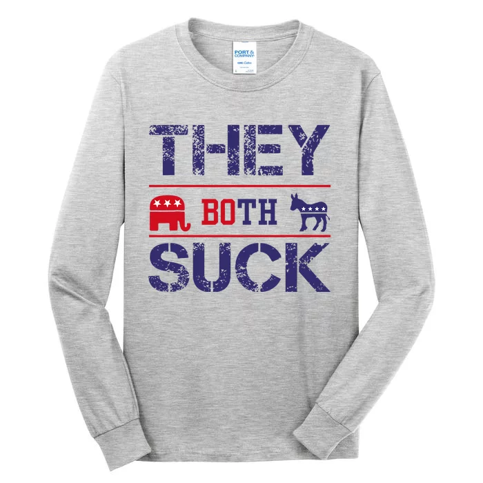 They Both Suck Anti Political Tall Long Sleeve T-Shirt