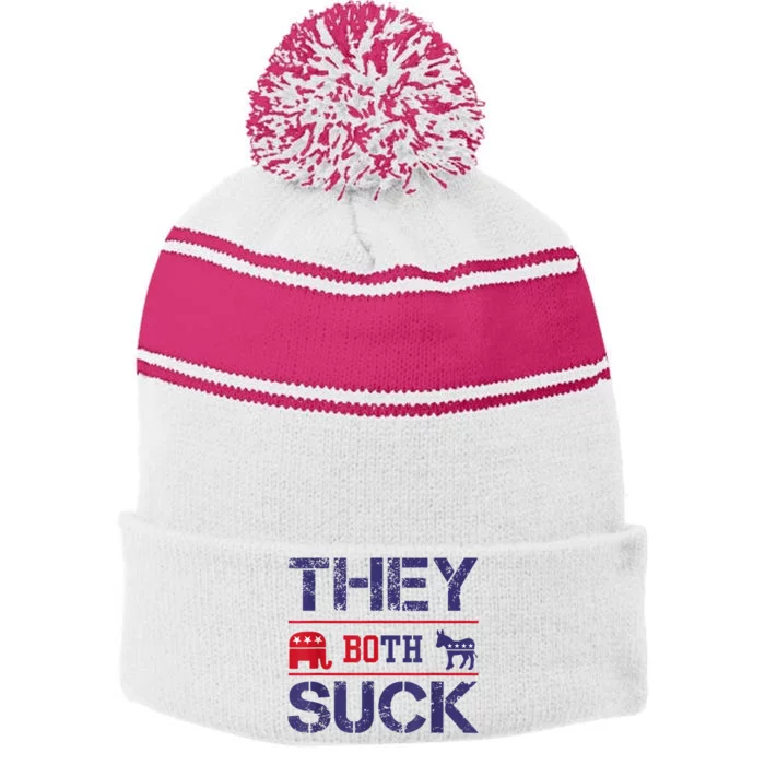 They Both Suck Funny Anti Political Party Libertarian Stripe Pom Pom Beanie