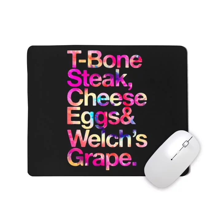 T Bone Steak Cheese Eggs WelchS Grape Mousepad