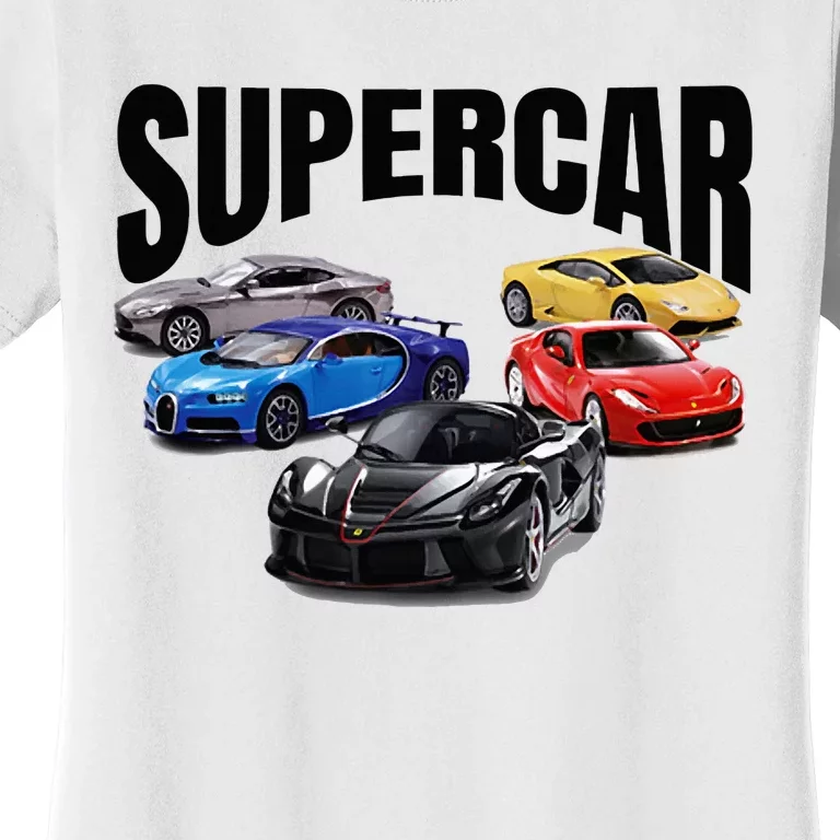 The Best Supercar Racing Fan On The Planet Women's T-Shirt