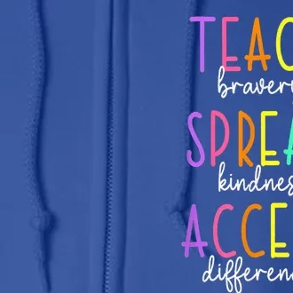 Teach Bravery Spread Kindness Accept Differences Autism Full Zip Hoodie