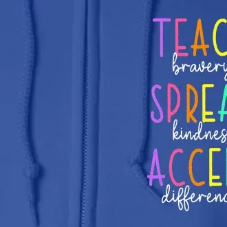 Teach Bravery Spread Kindness Accept Differences Autism Full Zip Hoodie