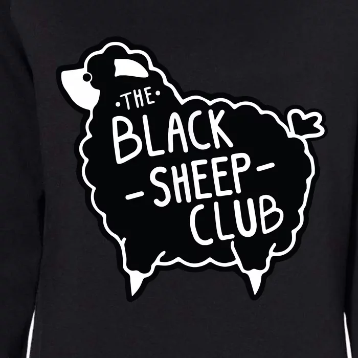 The Black Sheepp Club Squad Funny Sarcastic Tee Womens California Wash Sweatshirt