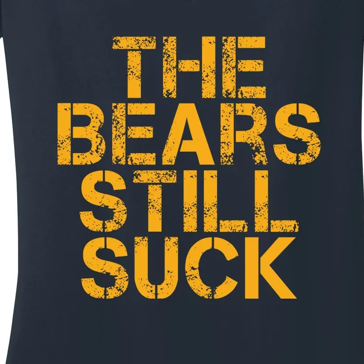 The Bears Still Suck Green Bay TShirt Women's V-Neck T-Shirt