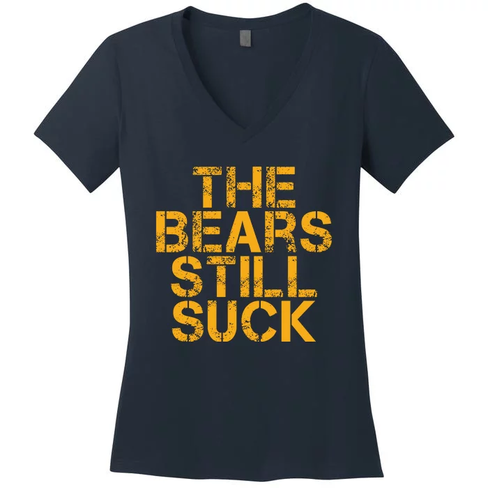 The Bears Still Suck Green Bay TShirt Women's V-Neck T-Shirt