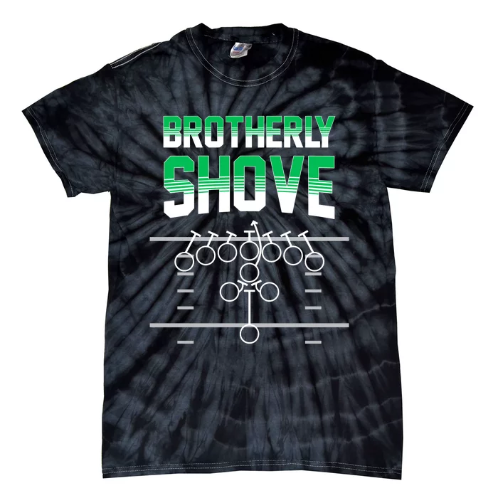 The Brotherly Shove Philadelphia Eagle Football Tie-Dye T-Shirt